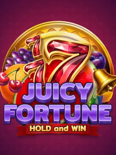 Juicy Fortune: Hold and Win