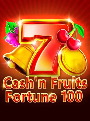 Cash'n Fruits Fortune 100