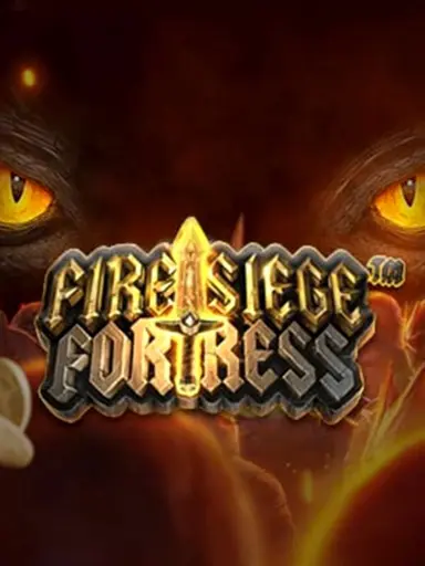Fire Siege Fortress