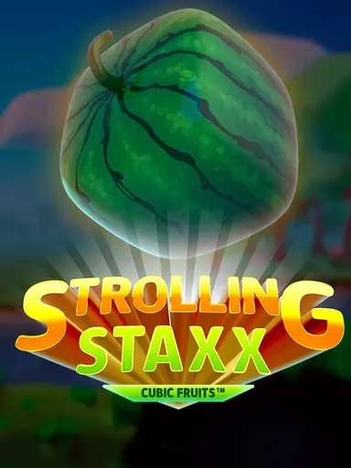 Strolling Staxx: Cubic Fruits