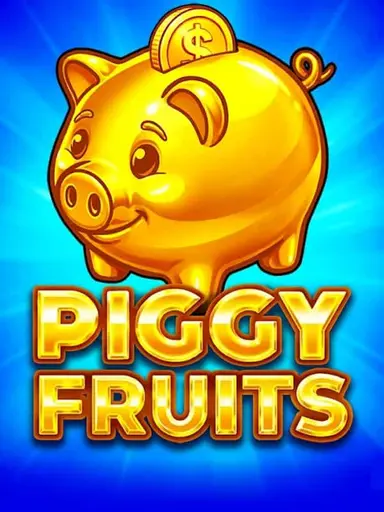 Piggy Fruits
