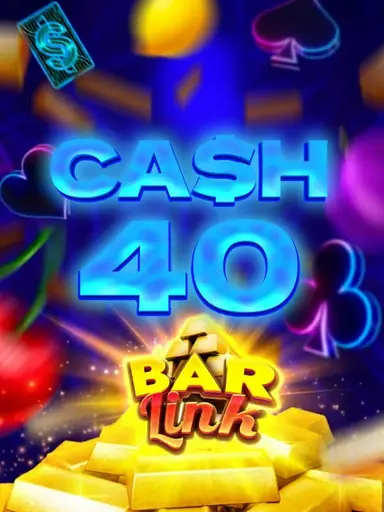 Cash 40 Bar Link
