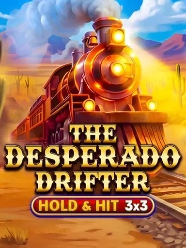 The Desperado Drifter - Hold & Hit 3x3