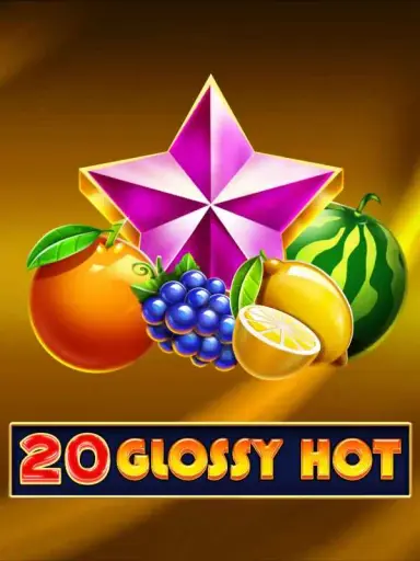 20 Glossy Hot