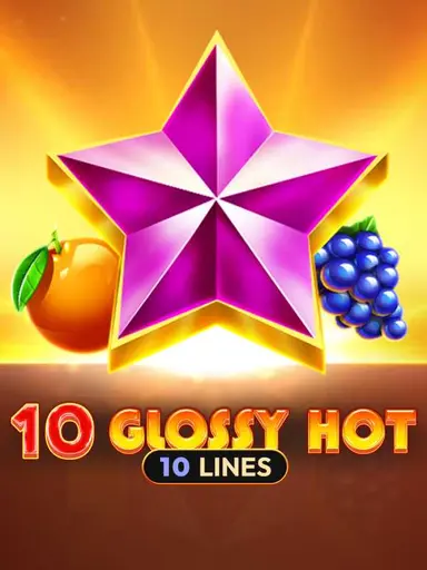 10 Glossy Hot