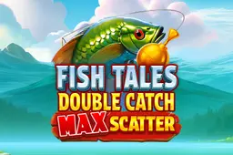 Fish Tales: Double Catch Max Scatter