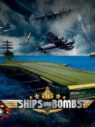 Ships and Bombs