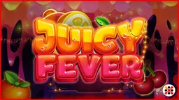 Juicy Fever