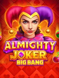 Almighty Joker: Big Bang