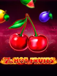 7 & Hot Fruits