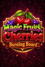 Magic Fruit$: Cherries Burning Board™