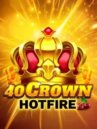 40 Crown Hotfire